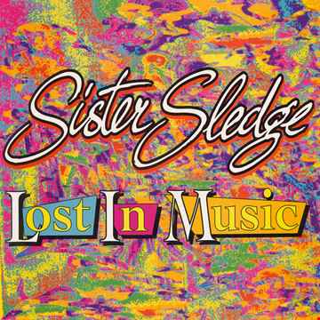 Sister Sledge | Lost in Music '93 (Sure is Pure Underground)