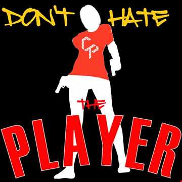 Don't Hate The Player (Infamous Player Megamix)