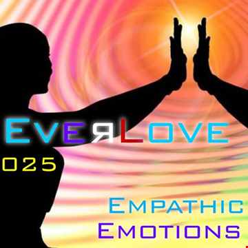 Everlove 025 – Empathic Emotions