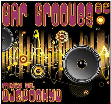BAR GROOVES VOL. 32
