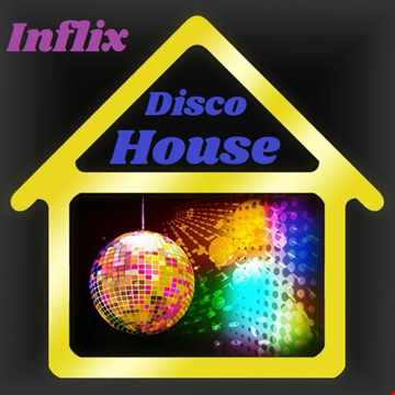 InFlix - Disco House 