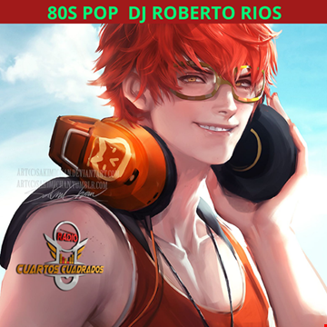 MIXCLOUD Dj Roberto Ríos 80s pop Radio Cuartos Cuadrados
