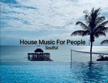 Music For People (Soulful House) Play Good Music.mp3