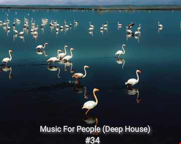 Music For People 34 (Deep House) Untouchable