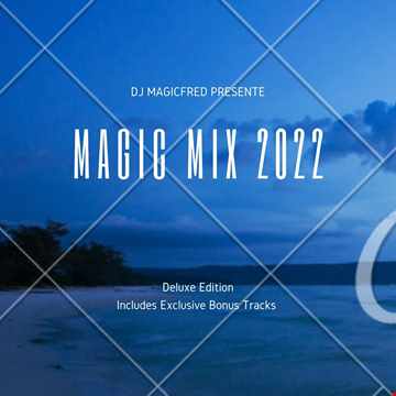 DJ MagicFred   Magic Mix 2022   02   Crazy Mix 2