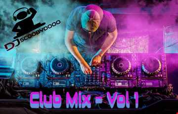 DJ Scoobydooo Club Mix Vol 1