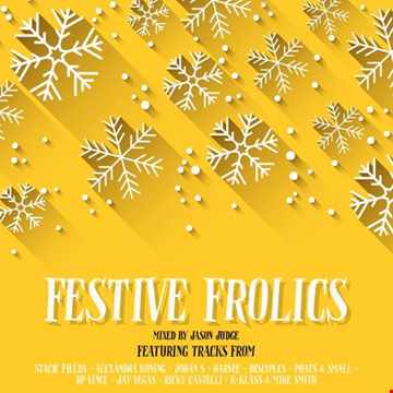 Festive Frolics - Mixed By Jason Judge