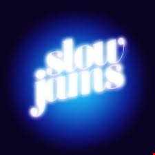 BLUE LIGHTS IN THE BASEMENT....SLOW JAMS