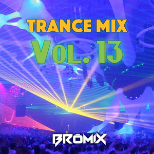 Trance Mix Vol. 13