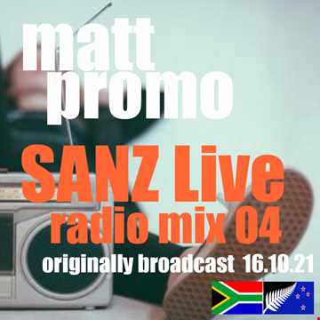 MATT PROMO - SANZ Live Radio Mix 04 (14.10.21)