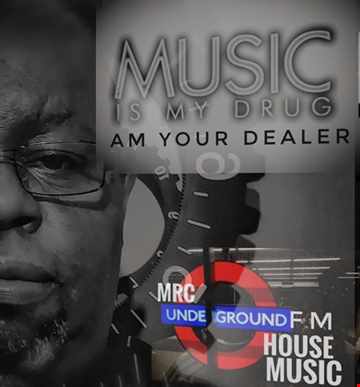 MR.C MUSIC IS MY DRUG AM YOUR DEALER UNDERGROUND FM NOV 2020