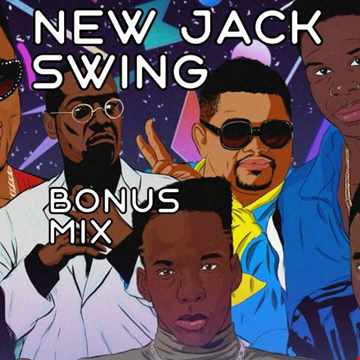 NEW JACK SWING BONUS MIX