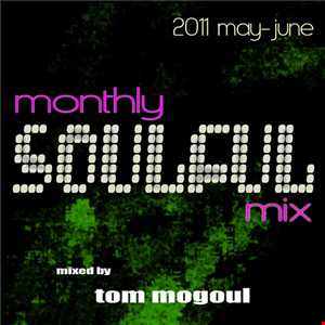 Tom Mogoul Monthly Soulful Mix 2012 December