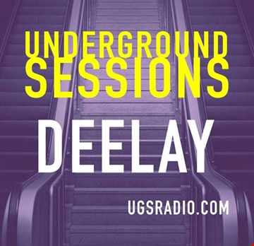 The Underground Sessions - Deelay Deep Inside 16 11 20