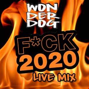 F*CK 2020 Live Mix