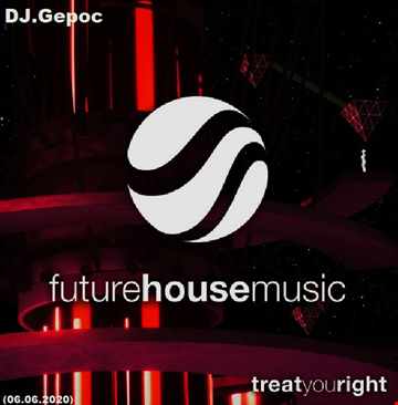 DJ.Gepoc - Future House Music (06.06.2020)