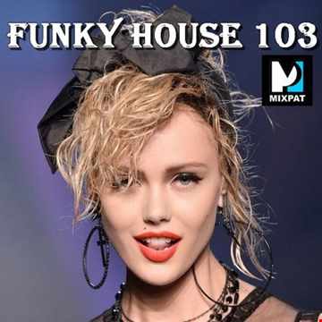 Funky House 103