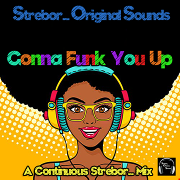 Gonna Funk You Up