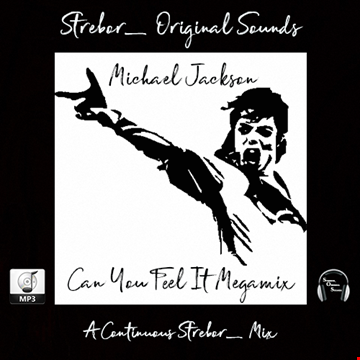 Michael Jackson Can You Feel It Megamix