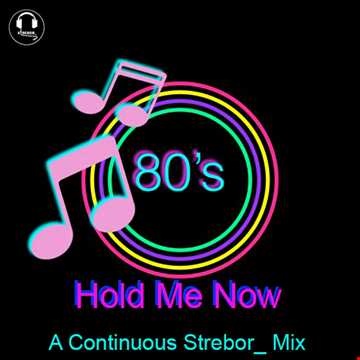 The 80's Hold Me Now