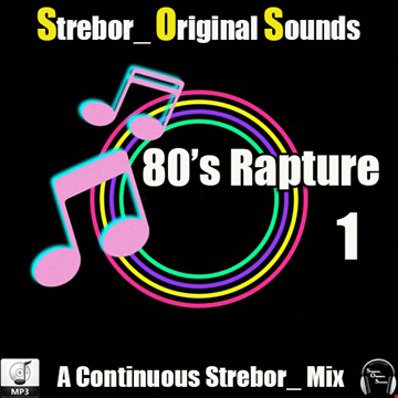 80's Rapture Part One