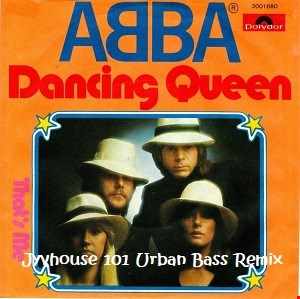 ABBA Dancing Queen (Jyvhouse 101 Urban Bass Remix)