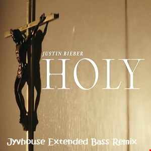 Justin Bieber   Holy (Jyvhouse Extended Bass Remix)