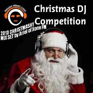 2013 Christmashy Mix Set by Ariel of Xone Fm