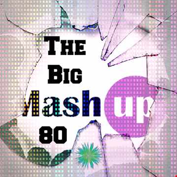MIXMASTER 266 - THE BIG MASH UP 80