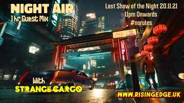 EXTRA NIGHT AIR [guest mix] from 20TH NOV 21 #strangecargo doing #latenight, #norules, #eclectic, #crates
