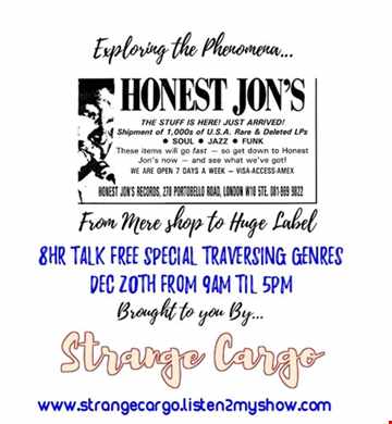 Strange Cargo Special No.3 Continues for Xmas 2016 - Honest Jons Records (pt2 of 2) as aired 20.12.2016