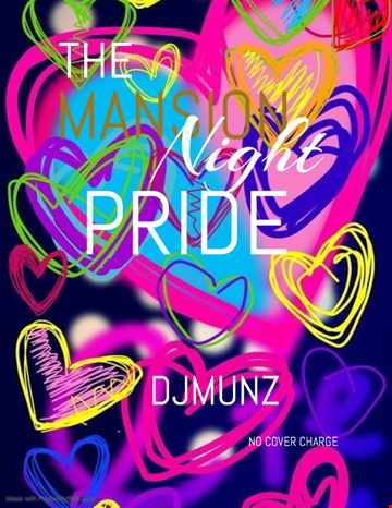 DJMUNZ PRIDE MIX@MANSION