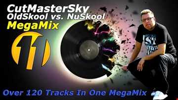 CutMasterSky - OldSkool vs. NuSkool MegaMix (11)