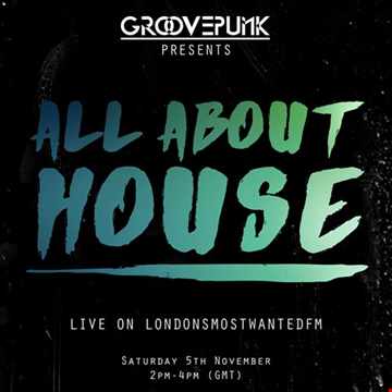 ALL ABOUT HOUSE - Live on LMW.FM - 05/11/2016