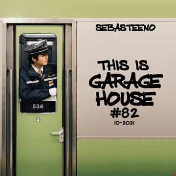This Is GARAGE HOUSE 82 'This Is Why GARAGE Is The Best!' 10 2022