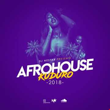 AFRO HOUSE 🌴 KUDURO 2018 MIX - Hosted by DJ Nestar by Dj ...