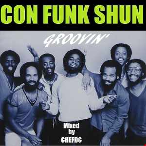 CON FUNK SHUN - GROOVIN'