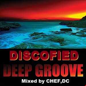 DISCOFIED DEEP GROOVE