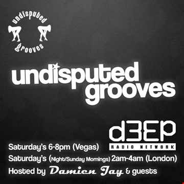 2nd May 2015 - Undisputed Grooves on d3ep radio -  Damien Jay's funky house guest mix edition