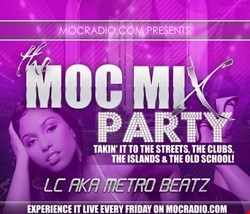 MOC Mix Party (Aired On MOCRadio.com 7-29-16)