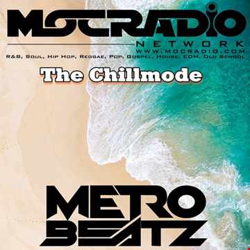 Chillmode (Aired On MOCRadio.com 11-1-20)