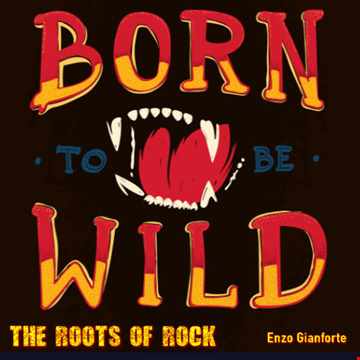 Born to be wild