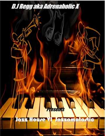 Jazz House VI - Jazzamatastic