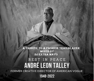 RIP Tribute to Andre Leon Talley