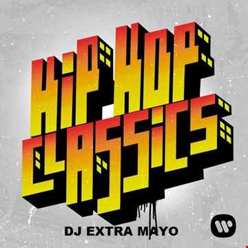 HIP HOP CLASSICS